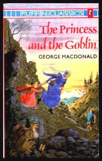 THE PRINCESS AND THE GOBLIN by MacDonald, George - 1971