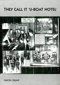 cover of They Call it 'U-Boat Hotel'