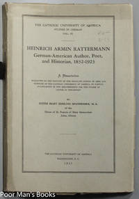 HEINRICH ARMIN RATTERMANN; GERMAN-AMERICAN AUTHOR, POET, AND HISTORIAN,  1832-1923