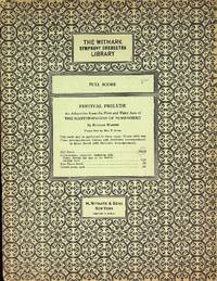 Festival Prelude. An Adaptation from the first and third acts of the Mastersingers of Nuremberg...