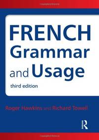 French Grammar and Usage (Routledge Reference Grammars)