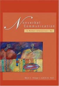 Nonverbal Communication in Human Interaction (with Infotrac) [With Infotrac]