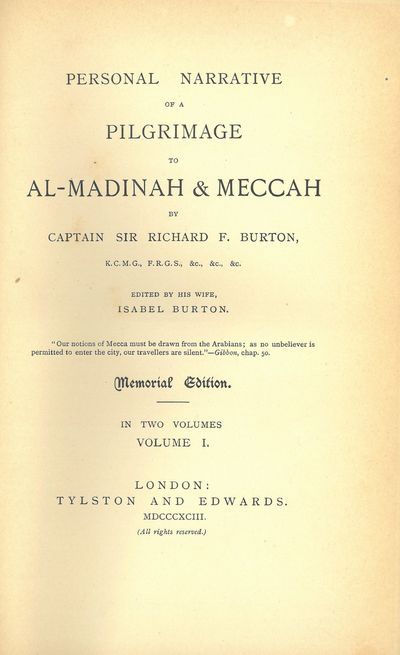 Personal narrative of a pilgrimage to Al-Madinah & Meccah. By Captain Sir (...). Edited by his wife, Isabel Burton. Memorial edition. In two volumes. I-II. (photo 3)