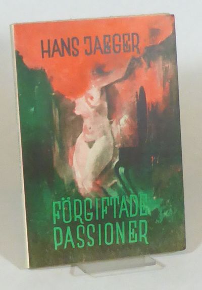 Förgiftade passioner. Översättning från norskan…