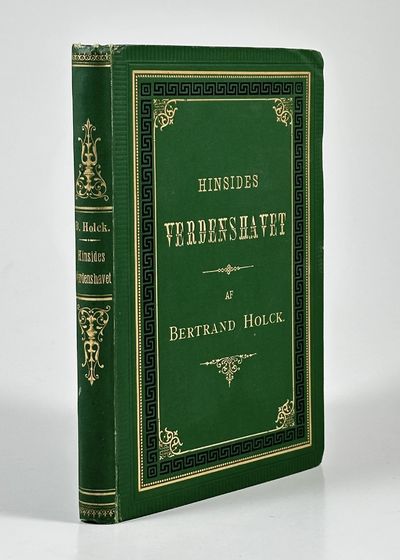 Hinsides Verdenshavet. En dansk Sømands…