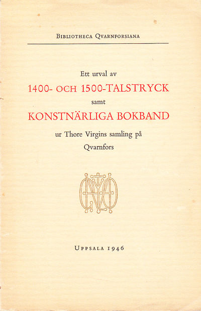 Ett urval av 1400- och 1500-talstryck samt…