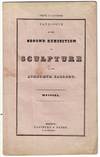 Catalogue of the second exhibition of sculpture in the Athenaeum gallery