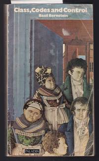 image of Class, Codes and Control : Volume 1: Theoretical Studies Towards a Sociology of Language
