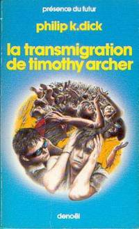 LA TRANSMIGRATION DE TIMOTHY ARCHER