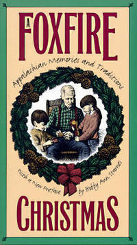 cover of A Foxfire Christmas: Appalachian Memories and Traditions
