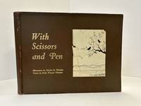 WITH SCISSORS AND PEN, OR SILHOUETTES AND VERSES FOR GROWN UPS AND CHILDREN [SIGNED]