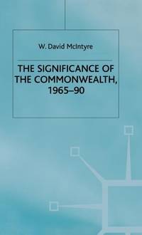 The Significance of the Commonwealth, 1965-90