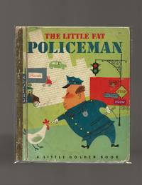 The Fat Little Policeman by Edith Thacher Margaret Wise & Hurd - First Edition - 1950 - from Acorn Books (SKU: 025978)