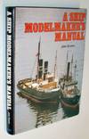 Ship Model Maker's Manual.