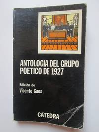 AntologÃ­a del grupo poÃ©tico de 1927 by EdiciÃ³n de Vicente Gaos - 1976