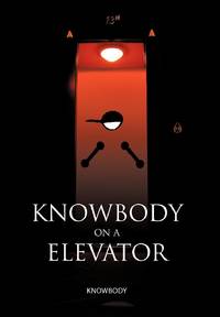 Knowbody on an Elevator