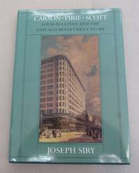 洋書 Carson Pirie Scott Carson Pirie Scott; Louis Sullivan and the Chicago Department