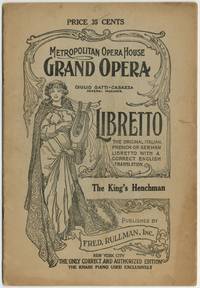 The King&#039;s Henchman: A Lyric Drama in Three Acts by MILLAY, Edna St. Vincent - 1927