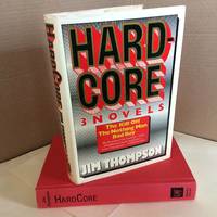 Hard Core: 3 Novels by Thompson, Jim - 1986