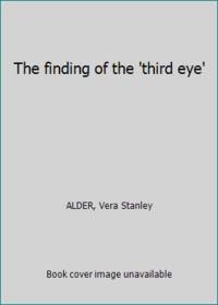 The finding of the 'third eye'
