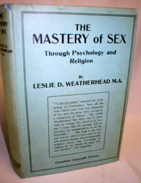 image of The Mastery of Sex Through Psychology and Religion
