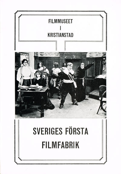 Sveriges första filmfabrik.