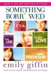 image of Something Borrowed: A Novel