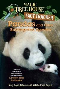 Pandas and Other Endangered Species : A Nonfiction Companion to Magic Tree House Merlin Mission...
