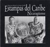 Estampas del Caribe Nicaragüense; con una introducció por Alejandro Arótegui y un ensayo por María Dolores G. Torres