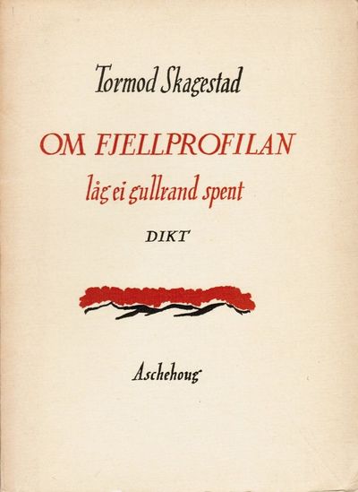 Om fjellprofilan låg ei gullrand spent.