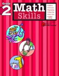 Math Skills: Grade 2 (Flash Kids Harcourt Family Learning) by Flash Kids Editors - 2004-09-07