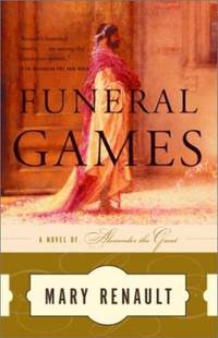 Funeral Games (The Alexander Trilogy)