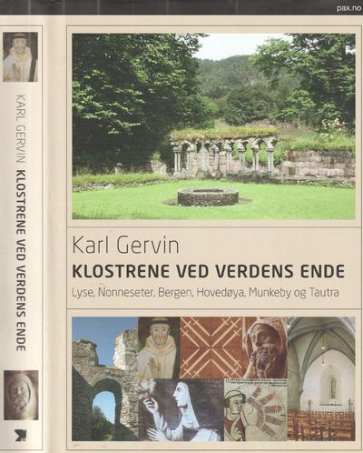 Klostrene ved verdens ende. Lyse, Nonnesenter,…