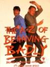 A-Z of Behaving Badly by Simon Nye - Paperback - 1995 - from Bookbarn (SKU: 1169431)