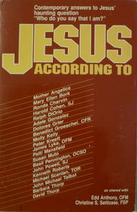 cover of Jesus According to ... Contemporary Answers to Jesus' Haunting Question "Who Do You Say That I Am?"