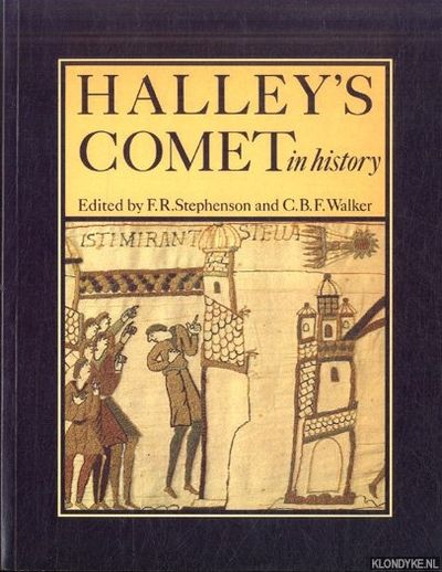 Halley's Comet in history by F.R. \u0026 C.B.F. Walker (edited by) Stephenson -  Paperback - 1985 - from Klondyke (SKU: 00228266)