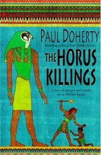 The Horus Killings: A captivating murder mystery from Ancient Egypt