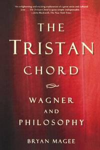 Tristan Chord: Wagner and Philosophy