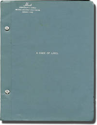 A Case of Libel (Two script revisions for the 1963 play, actor Van Heflin's working copies)