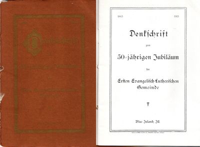 [AMERICANA] [CHURCH HISTORY] [GERMAN LUTHERAN] DENKSCHRIFT ZUM 50-JAHRIGEN JUBILAUM DER ERSTEN EVANGELISCH-LUTHERISCHEN GEMEINDE