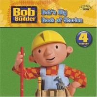Bob the Builder: Bob's Big Book of Stories
