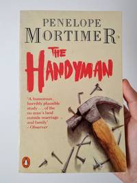 The Handyman by Penelope Mortimer - 1984