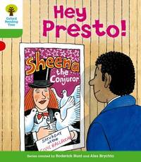 Oxford Reading Tree: Level 2: Patterned Stories: Hey Presto! (Oxford Reading Tree, Biff, Chip and Kipper Stories New Edition 2011)