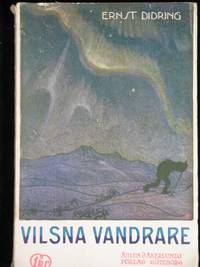 VILSNA VANDRARE. VALDA BERÄTTELSER.