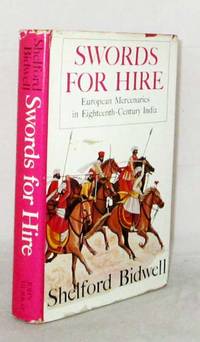 image of Swords for Hire. European Mercenaries in Eighteenth-Century India