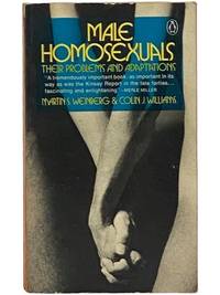 Male Homosexuals: Their Problems and Adaptations