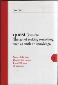 cover of Quest Club The First 100 Years Selected Papers Presented by Members of the Quest Club