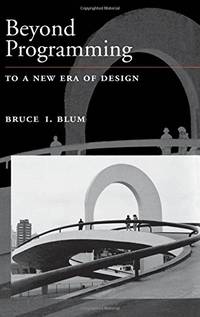 Beyond Programming: To A New Era of Design (Johns Hopkins University Applied Physics Laboratories...