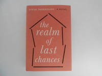 The Realm of Last Chances: A Novel (signed)