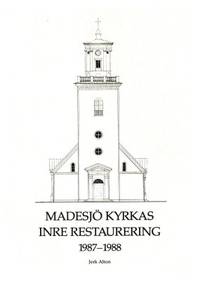 Madesjö kyrkas inre restaurering 1987-1988.